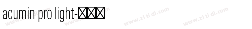 acumin pro light字体转换 acumin pro light字体转换